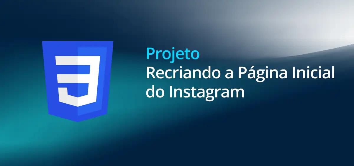 Image of Recriando a Página Inicial do Instagram